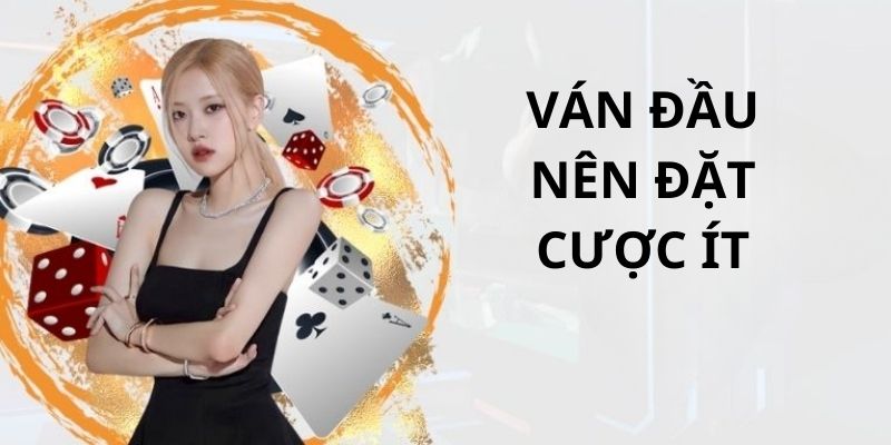 Khi chơi game bài Vin777 lần đầu thì nên đặt cược ít